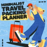 Minimalist Travel Packing Planner | Digital Packing Guide for Light, Smart & Stress-Free Trips
