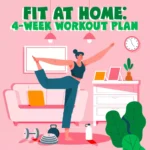 Fit at Home: 4-Week Workout Plan | Minimal Equipment Exercise Guide PDF | Home Fitness eBook with Daily Workouts & Stretches