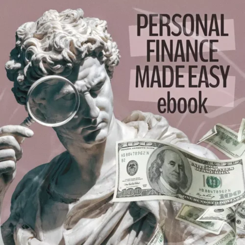 Personal Finance Made Easy Ebook – Budgeting, Saving, Investing & Debt Management Guide for Financial Freedom