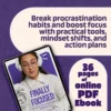 Finally Focused: The Anti-Procrastination Workbook – Productivity Ebook & Focus-Building Guide with Time Management Tools