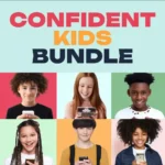 Confident Kids Bundle: Nurturing Emotional Strength | 3-in-1 Bundle | Parenting Guide, Self-Esteem Activities Ages 3–5, Emotional Intelligence Checklist