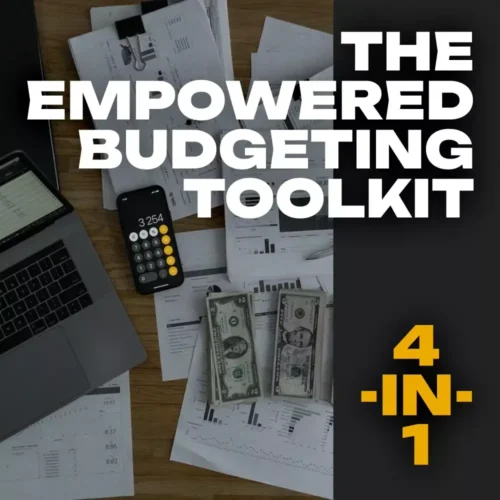 The Empowered Budgeting Toolkit | 4-in-1 Bundle| Budget Planner & Excel Guide| Monthly Expense Savings, Wealth Strategies & Guided Affirmations for Wealth
