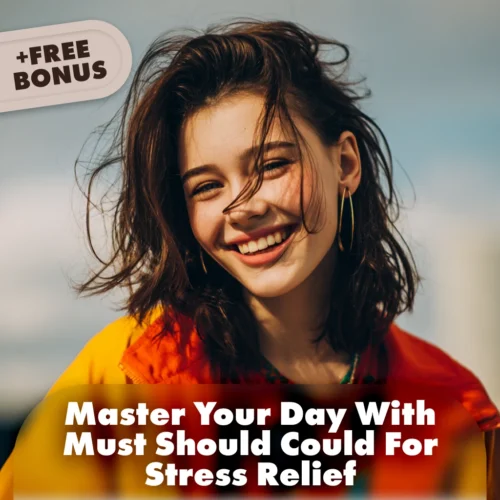 Master Your Day with Must Should Could for Stress Relief | Must-Should-Could Daily Tracker for Stress Relief | Printable & Digital eBook Guide