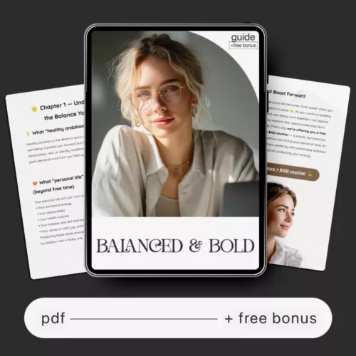Balanced & Bold — Work Life Balance Guide, Healthy Ambition eBook, Personal Growth Checklist, Productivity & Self Care Digital Download