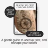 Tracing the Quiet Compass Within – Self-Discovery Beliefs Guide, Journaling & Mindset eBook, Personal Growth Digital Download