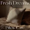 Fresh Dreams Pillow Care Checklist – The Ultimate Guide for the Best Way to Wash Pillows | Digital Download, eBook, Step-by-Step Laundry Checklist