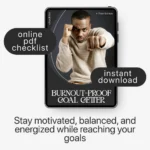 Buy Burnout-Proof Goal Getter Online | Jogoka