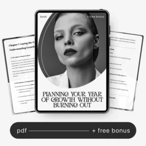 Planning Your Year of Growth Without Burning Out