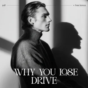 Your Checklist to Understand Why You Lose Drive