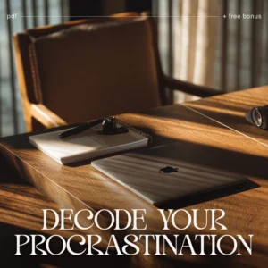 A Checklist to Decode Your Procrastination