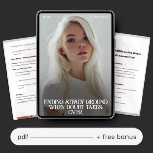 Finding Steady Ground When Doubt Takes Over – Self-Doubt Guide, Confidence Workbook, AI Prompts for Personal Growth, Mindset Reset eBook, Digital Download