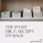 The Smart Bill & Receipt Storage Checklist | Digital Download for Organized Finances | Best Way to Store Bills and Receipts | Paper & Digital Filing System Guide
