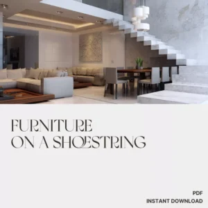 Furniture on a Shoestring | Budget-Friendly Home Makeover eBook | What to Do When You Can’t Afford New Furniture | DIY, Thrift & Upcycling Guide for Creative Living Spaces