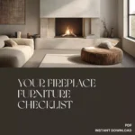 Your Fireplace Furniture Checklist | Printable Home Styling Guide for Living Room Layouts | How to Arrange Furniture Around a Fireplace | Cozy Interior Design Digital Download