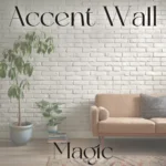 Accent Wall Magic Checklist | Digital Home Decor Guide | How to Create an Accent Wall Like a Pro | DIY Accent Wall Makeover Printable