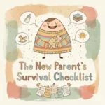 The New Parent’s Ultimate Survival Checklist | Digital Download for Sleep-Deprived Moms & Dads | Best Way to Manage Sleep Deprivation as New Parent | Printable Self-Care & Sleep Guide