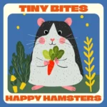 Tiny Bites, Happy Hamsters | Printable Checklist for the Best Food for Hamsters | Balanced Diet, Healthy Treats & Feeding Routine Guide