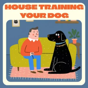House Training Your Dog | Digital eBook & Printable Guide for New Puppy Owners | Positive Reinforcement, Crate Training, and AI Tracking for Fast Results