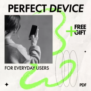 A Fun & Simple Guide to Choosing Your Perfect Device – Easy eBook on how to choose the right smartphone for Everyday Users