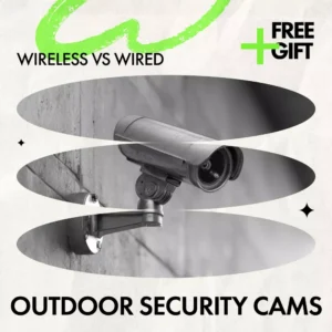 Choosing Between Wireless and Wired Outdoor Security Cameras – Practical Home Security Guide | wireless vs wired outdoor security cams Explained for Smart Buyers