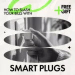 How to Slash Your Bills with Smart Plugs – Energy-Saving Checklist | How to Save Energy with Smart Plugs | Smart Home Power-Saving Digital Download