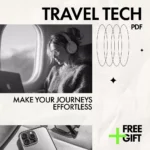 Gadgets That Make Your Journeys Effortless | Smart Travel Tech Guide | Discover the best gadgets for travel for Stress-Free Trips