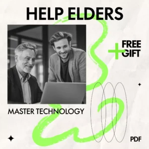 Fun & Easy Checklist to Help Elders Master Technology | Simple Digital Guide for Families & Caregivers | how to help elders to get used to gadgets