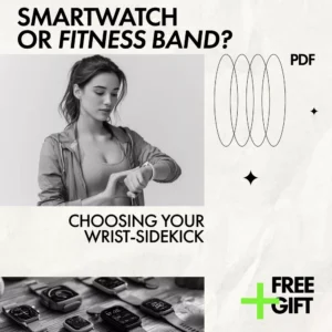 Smartwatch or Fitness Band? Choosing Your Wrist-Sidekick | Clear Guide to smartwatch vs fitness band differences