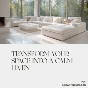 Transform Your Space into a Calm Haven