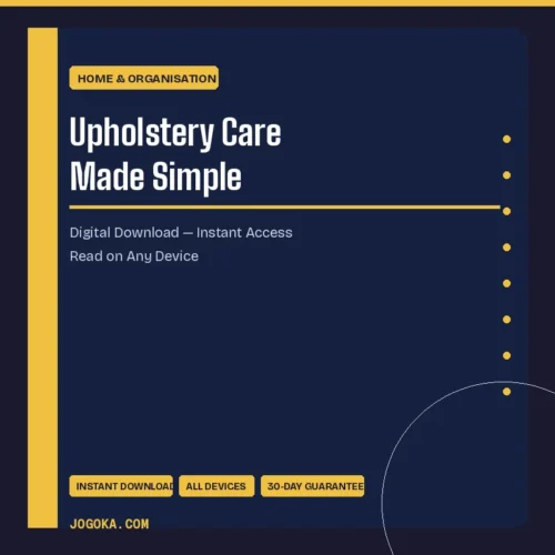 Upholstery Care Made Simple – Digital Download | Jogoka