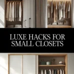 Luxe Hacks for Small Closets Checklist | Digital Download Closet Organization Guide, Minimalist Wardrobe Decluttering Tips, Small Space Storage Solutions