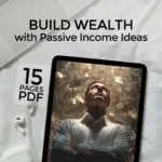 Build Wealth with Passive Income Ideas | Digital Download PDF eBook | Financial Freedom Roadmap | Side Hustle to Passive Income | Beginner-Friendly Instant Download | Money & Finance Planner & Checklist