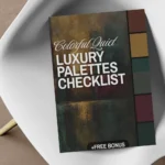 Colorful Quiet Luxury Palettes Checklist | Digital Download Guide for Elegant Color Schemes, Minimalist Style & Timeless Design Inspiration