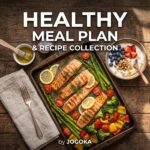 Healthy Meal Plan & Recipe Collection: One-Week Balanced Nutrition eBook